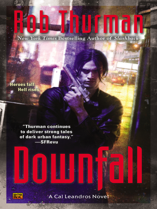 Title details for Downfall by Rob Thurman - Available